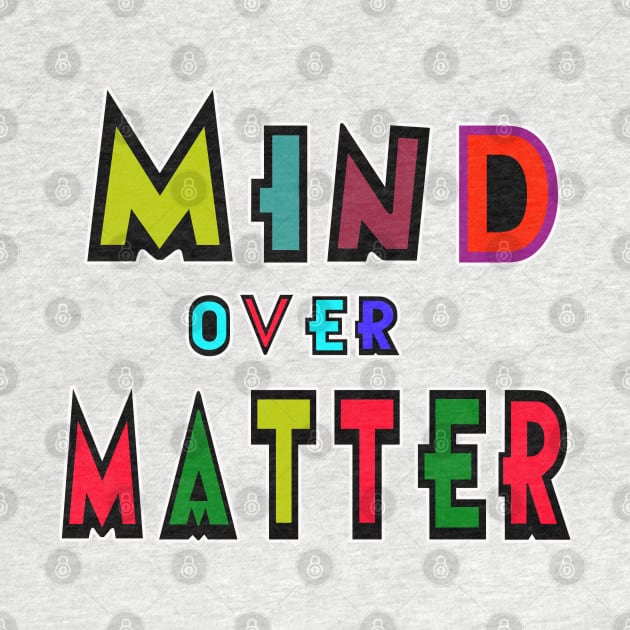 Mind over Matter growth mindset by volkvilla